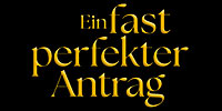 Ein fast perfekter Antrag